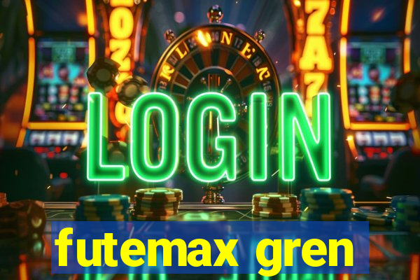 futemax gren